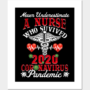 Never Underestimate A Nurse Who Survived 2020 Virus-1 Posters and Art